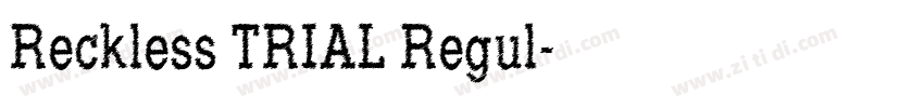 Reckless TRIAL Regul字体转换